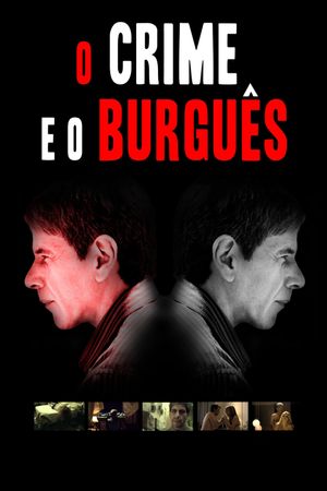 O Crime e o Burguês's poster