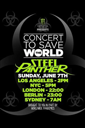 Steel Panther - Concert To Save The World's poster