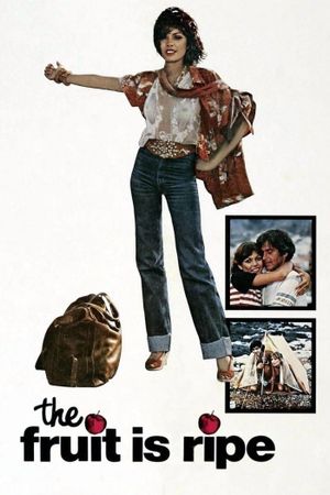 The Fruit Is Ripe's poster