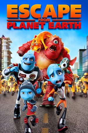 Escape from Planet Earth's poster