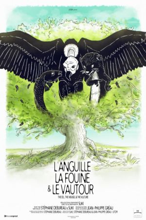 L'anguille, la fouine et le vautour's poster