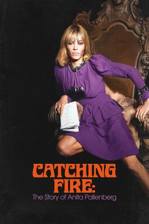 Catching Fire: The Story of Anita Pallenberg's poster