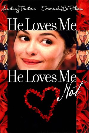 He Loves Me, He Loves Me Not's poster