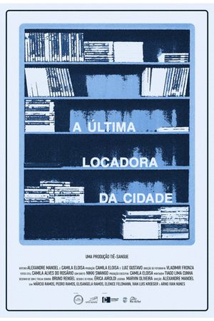 A Última Locadora da Cidade's poster