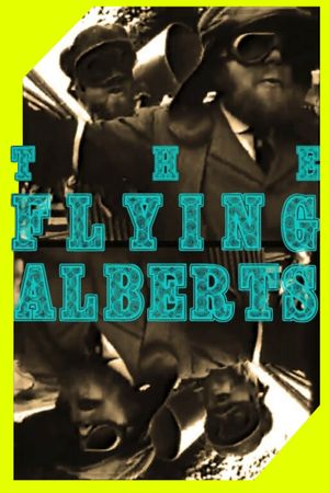 The Flying Alberts's poster