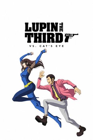 LUPIN THE 3rd vs. CAT'S EYE's poster