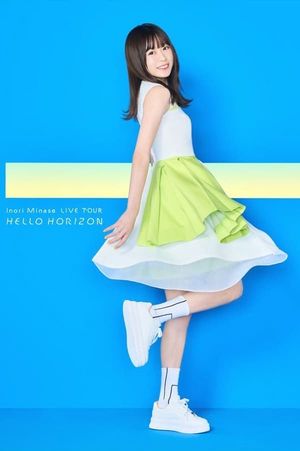 Inori Minase LIVE TOUR 2021 HELLO HORIZON's poster