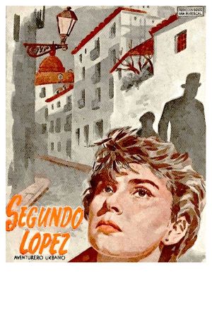 Segundo López, aventurero urbano's poster
