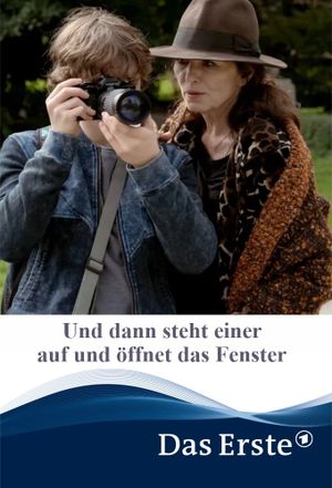Und dann steht einer auf und öffnet das Fenster's poster
