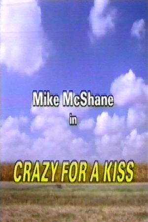Crazy for a Kiss's poster