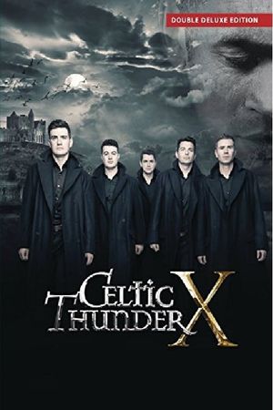 Celtic Thunder X's poster image