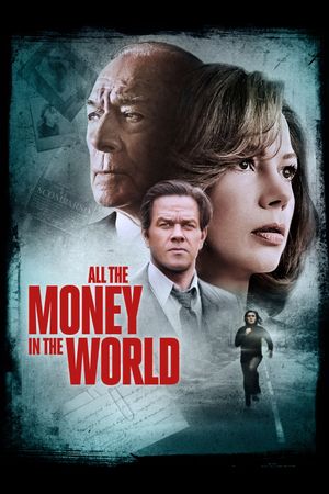 All the Money in the World's poster