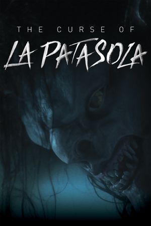 The Curse of La Patasola's poster
