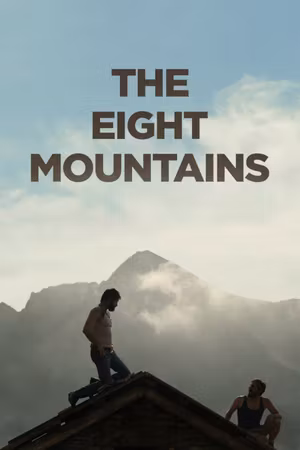 The Eight Mountains's poster