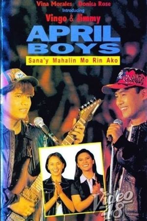 April Boys: Sana'y mahalin mo rin ako's poster image