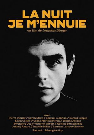 La nuit je m'ennuie's poster