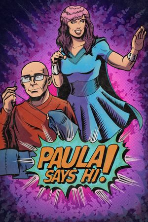 Paula Says Hi's poster