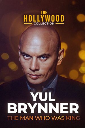 Yul Brynner: The Man Who Was King's poster