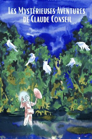 The Mysterious Adventures of Claude Conseil's poster