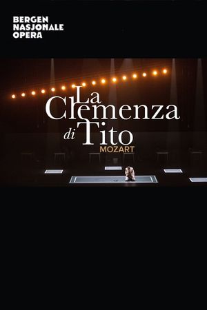 La Clemenza Di Tito - Bergen National Opera's poster