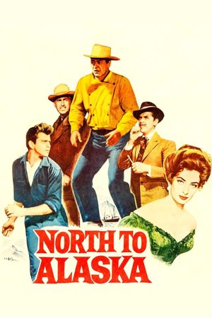 North to Alaska's poster