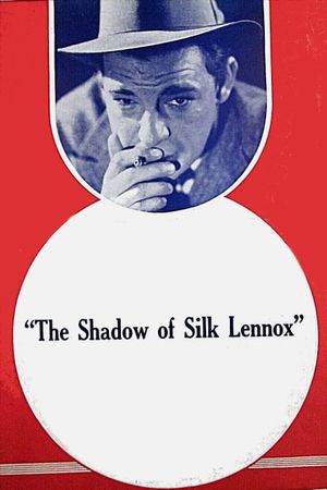 The Shadow of Silk Lennox's poster