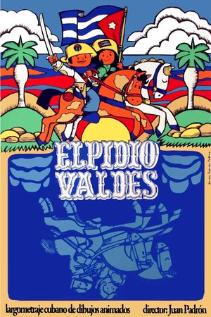 Elpidio Valdés's poster
