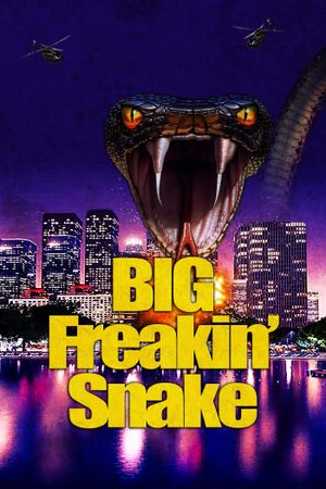 Big Freakin' Snake's poster