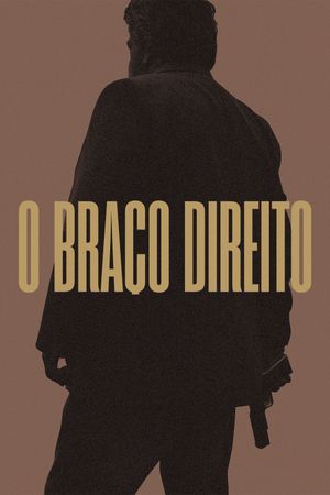 O Braço Direito's poster