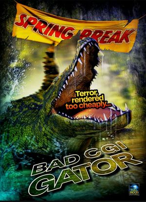 Bad CGI Gator's poster