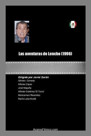 Las aventuras de Lencho's poster