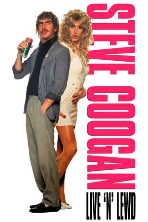 Steve Coogan: Live 'n' Lewd's poster