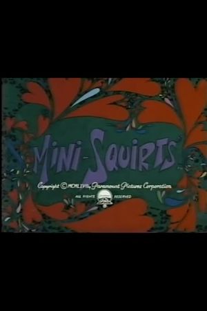 Mini-Squirts's poster