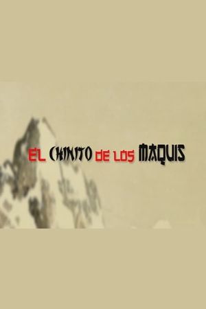 El chinito de los maquis's poster