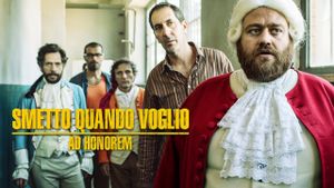 I Can Quit Whenever I Want: Ad Honorem's poster
