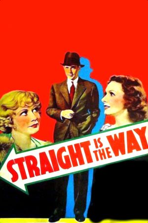Straight Is the Way's poster