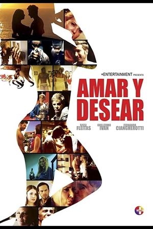 Amar y Desear: To Love and Lust's poster