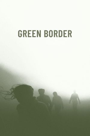 Green Border's poster