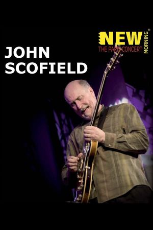 John Scofield: New Morning The Paris Concert's poster