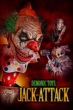 Demonic Toys: Jack-Attack's poster