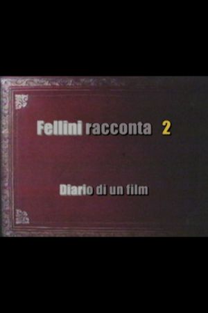 Fellini racconta: Diario di un film's poster