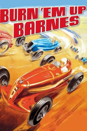 Burn 'Em Up Barnes's poster