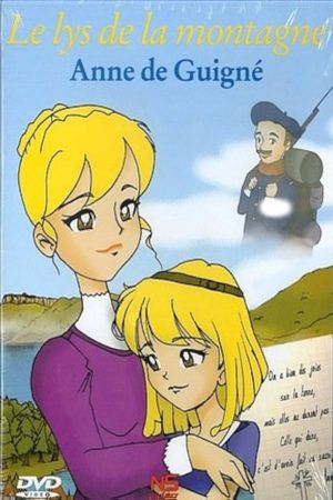 Le Lys de la montagne, Anne de Guigné's poster