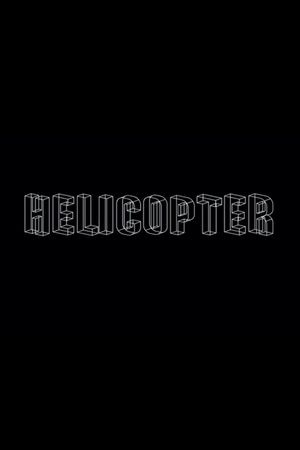 Helicopter's poster