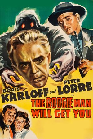 The Boogie Man Will Get You's poster