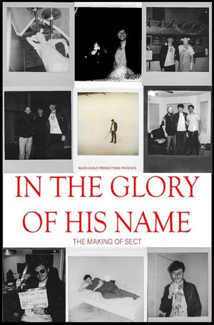 In the Glory of His Name: The Making of Sect's poster