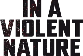 In a Violent Nature's poster