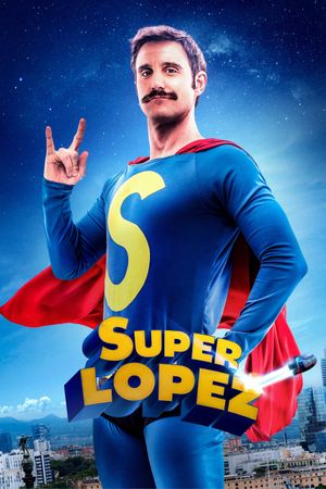 Superlopez's poster