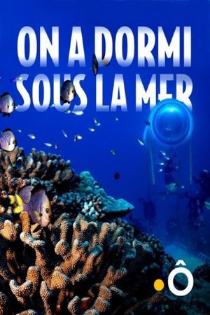 On a dormi sous la mer's poster