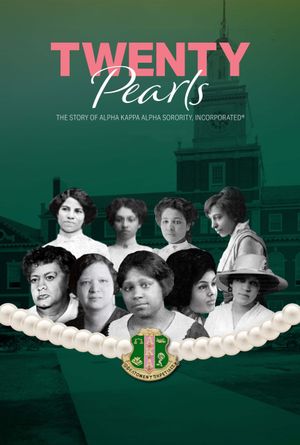 Twenty Pearls: The Story of Alpha Kappa Alpha Sorority's poster